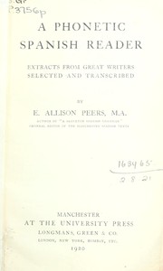 Cover of: A phonetic Spanish reader by E. Allison Peers