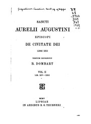 Cover of: Sancti Aurelii Augustini episcopi De civitate Dei, libri XXII by Augustine of Hippo