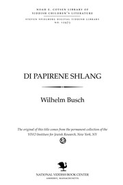 Cover of: Di papirene shlang by Wilhelm Busch, Wilhelm Busch