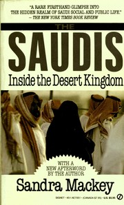 Cover of: The Saudis: inside the desert kingdom