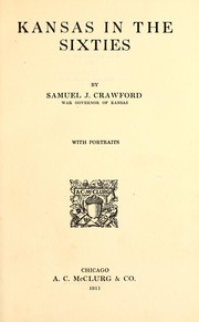 Kansas in the sixties by Samuel Johnson Crawford