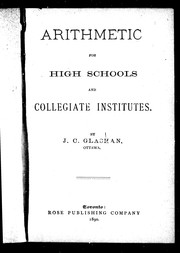 Arithmetic for high schools and collegiate institutes by J. C. Glashan