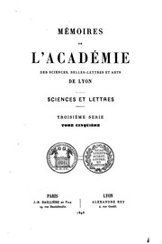 Cover of: Mémoires de l'Académie des sciences, belles-lettres et arts de Lyon ...