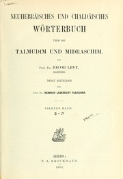 Cover of: Neuhebräisches und Chaldäisches Wörterbuch über die Talmudim und Midraschim
