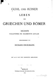 Cover of: Leben der Griechen und Römer. by Ernst Guhl