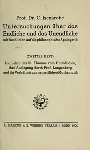 Cover of: Untersuchungen über das Endliche und das Unendliche mit Ausblicken auf die philosophische Apologetik by Caspar Isenkrahe