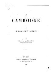 Cover of: Le Cambodge  by Étienne François Aymonier