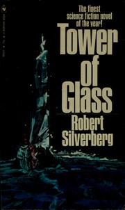Cover of: Tower of glass. by Robert Silverberg