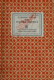 Cover of: Classic tales from Spanish America. by William Edward Colford