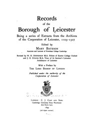 Cover of: Records of the Borough of Leicester: Being a Series of Extracts from the Archives of the ...