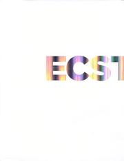 Cover of: Ecstasy by organized by Paul Schimmel with Gloria Sutton ; edited by Lisa Mark ; essays by Carolyn Christov-Bakargiev ... [et al.].