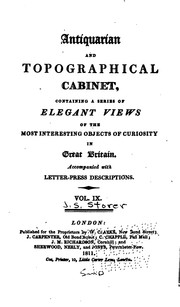 Cover of: Antiquarian and Topographical Cabinet: Containing a Series of Elegant Views of the Most ... by James Sargant Storer, J Greig