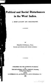 Cover of: Political and social disturbances in the West Indies.: A brief account and bibliography.