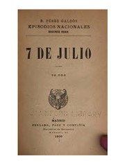 Cover of: ... 7 de julio by Benito Pérez Galdós