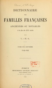 Cover of: Dictionnaire des familles françaises anciennes ou notables à la fin du XIXe siècle