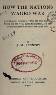 Cover of: How the nations waged war by John McFarland Kennedy