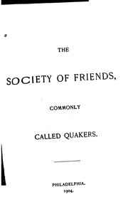 Cover of: The Society of Friends: Commonly Called Quakers