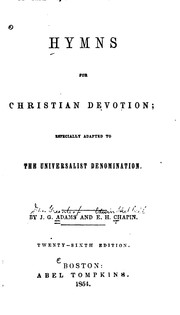 Cover of: Hymns for Christian Devotion: Especially Adapted to the Universalist Denomination