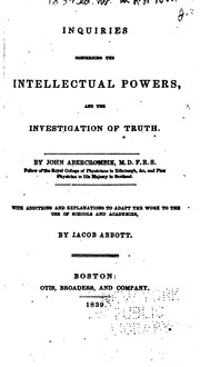 Cover of: Inquiries Concerning the Intellectual Powers, and the Investigation of Truth by John Abercrombie , Jacob Abbott
