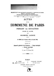 Cover of: Actes de la Commune de Paris pendant la Révolution by Commune de Paris (France : 1789-1794 ), Sigismond Lacroix