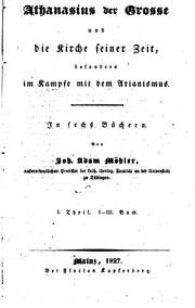 Cover of: Athanasius der Grosse und die Kirche seiner Zeit, besonders im Kampfe mit ...