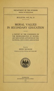 Cover of:  Moral values in secondary education: A report of the Commission on the Reorganization of Secondary Education, appointed by the National Education Association.