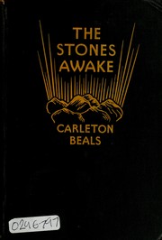 Cover of: The stones awake by Carleton Beals