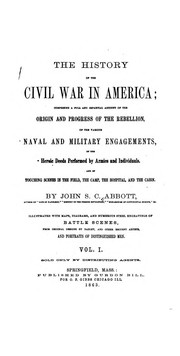 Cover of: The history of the Civil War in America by John S. C. Abbott