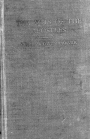 The Acts of the Apostles by William Owen Carver