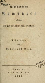 Cover of: Altspanische Romanzen: besonders vom Cid und Kaiser Karls Paladinen