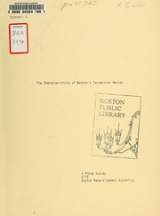 Cover of: The characteristics of Boston's convention market