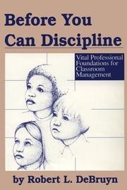 Cover of: Before you can discipline by Robert L. DeBruyn