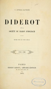 Cover of: Diderot et la société du baron d'Holbach: étude sur le XVIIIe siècle