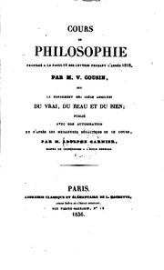 Cover of: Cours de philosophie, professé à la faculté des lettres pendant l'année 1818 ...: sur le ...