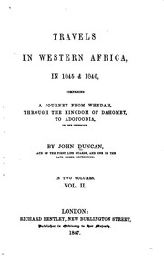 Cover of: Travels in Western Africa, in 1845 & 1846: Comprising a Journey from Whydah ... by John Duncan