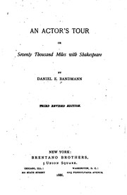 Cover of: An Actor's Tour, Or, Seventy Thousand Miles with Shakespeare by Daniel Edward Bandmann