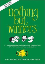 Cover of: Nothing but winners: over 6,000 one-liners, alphabetized and categorized for easy reference