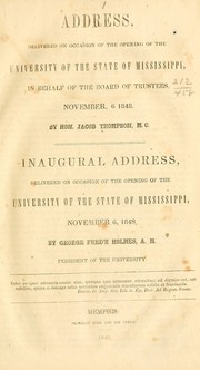 Cover of: Address, delivered on occasion of the opening of the University of the state of Mississippi