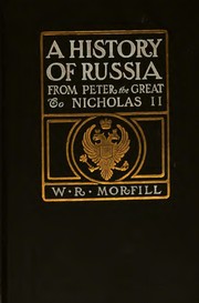 Cover of: A History of Russia: From the Birth of Peter the Great to Nicholas II
