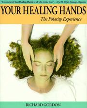 Cover of: Your Healing Hands: The Polarity Experience