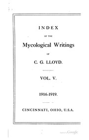 Cover of: Mycological writings of C. G. Lloyd.