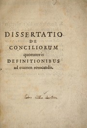 Cover of: Dissertatio de conciliorum quorumvis definitionibus ad examen revocandis