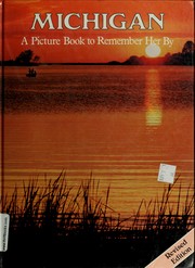 Cover of: Michigan, a picture book to remember her by