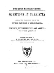 Cover of: Questions in chemistry asked at the examinations held by the New York State Board of Medical ...