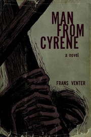 Man from Cyrene by F. A. Venter