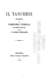 Cover of: Il Tancredi: tragedia by Pomponio Torelli