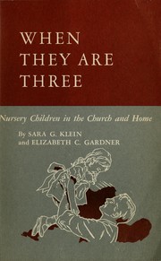 Cover of: When they are three | Sara G. Klein