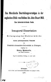 Cover of: Das moralische beurteilungsvermögen in der englischen ethik von Hobbes bis John Stuart Mill ...