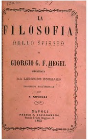 La filosofia dello spirito di Giorgio G.F. Hegel by Georg Wilhelm Friedrich Hegel