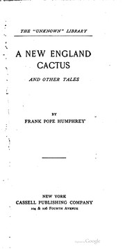Cover of: A New England cactus, and other tales. | Frank Pope Humphrey